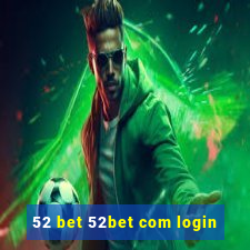 52 bet 52bet com login